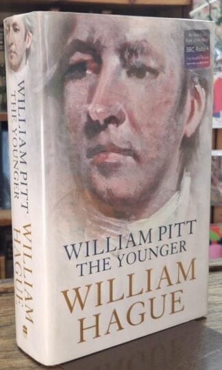 William Pitt the Younger (Signed) : William Hague