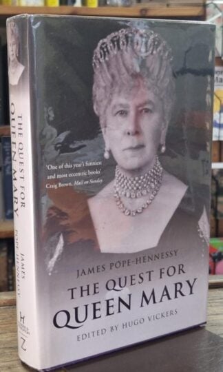 The Quest for Queen Mary (Signed) : James Pope-Hennessy
