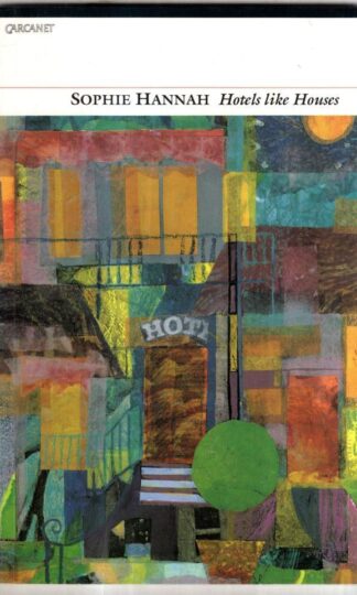 Hotels Like Houses : Sophie Hannah