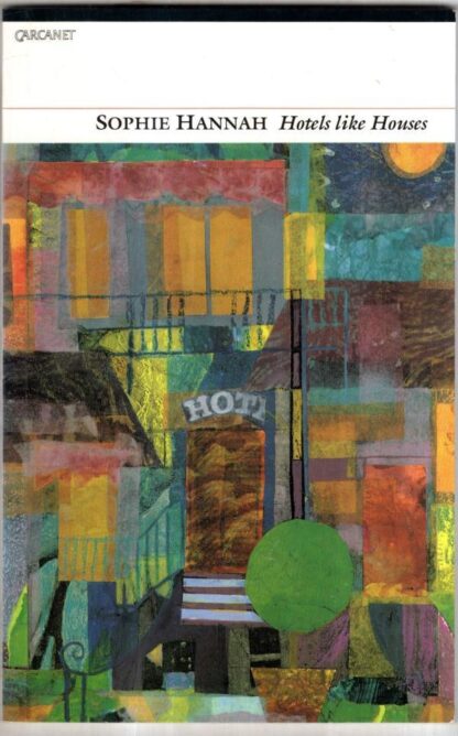 Hotels Like Houses : Sophie Hannah