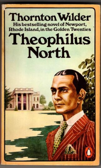 Theophilus North : Thornton Wilder