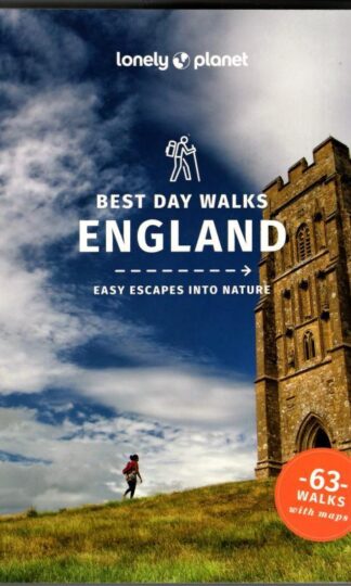 Lonely Planet Best Day Walks England (Hiking Guide) : Lonely Planet