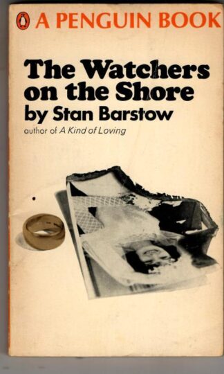 The Watchers on the Shore : Stan Barstow