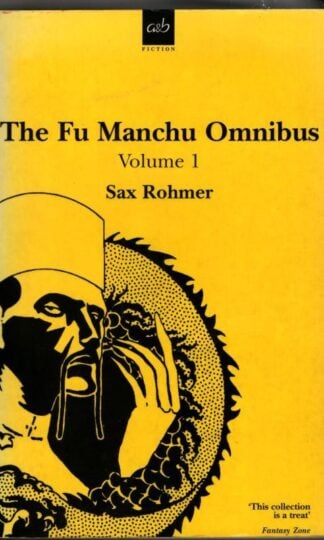 The Fu Manchu Omnibus Vol.1 : Sax Rohmer