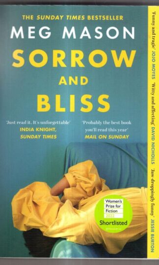 Sorrow and Bliss : Meg Mason