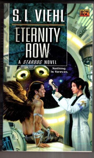Eternity Row: A Stardoc Novel : S. L. Viehl
