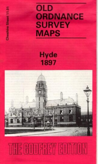 Hyde 1897: Cheshire Sheet 11.01 : Alan Godfrey Maps