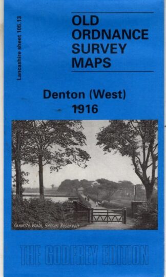 Denton (West) 1916: Lancashire Sheet 105.13 : Alan Godfrey Maps