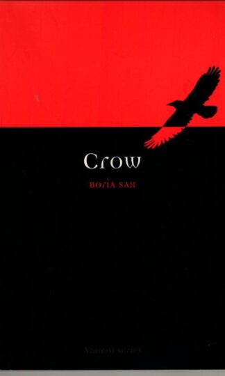 Crow (Animal Series) : Boria Sax