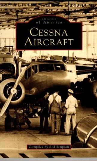 Cessna Aircraft (Images of Aviation) : Rod Simpson