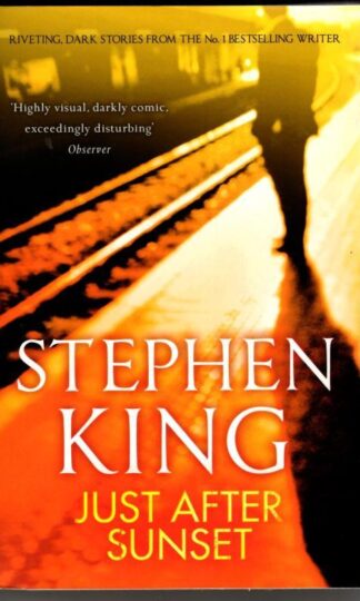 Just After Sunset : Stephen King