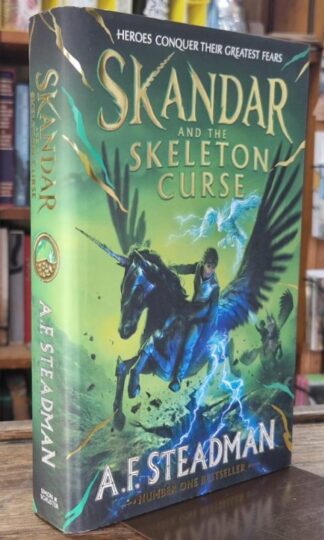 Skandar and the Skeleton Curse : A.F. Steadman