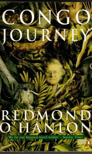 Congo Journey : Redmond O'Hanlon