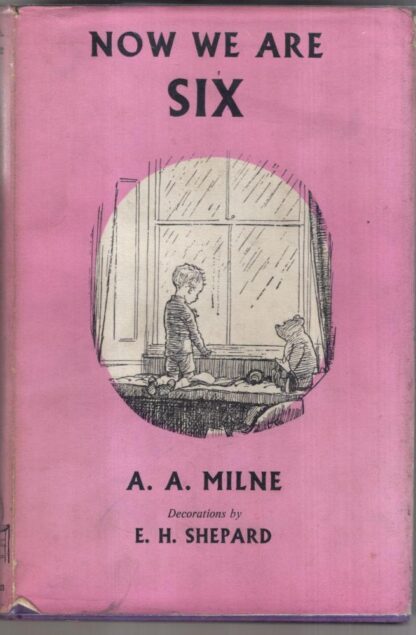 Now We Are Six : A. A. Milne