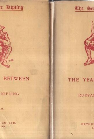 The Years Between in Two Volumes : Rudyard Kipling