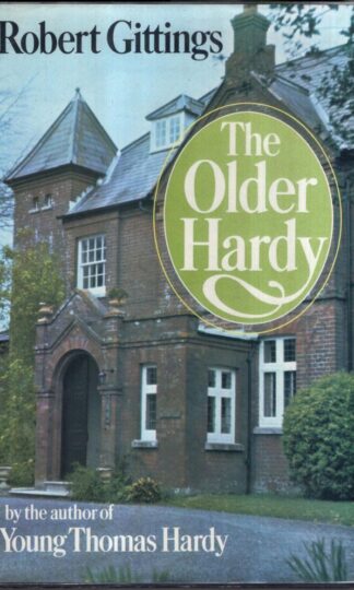 The Older Hardy : Robert Gittings