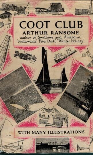 Coot Club : Arthur Ransome