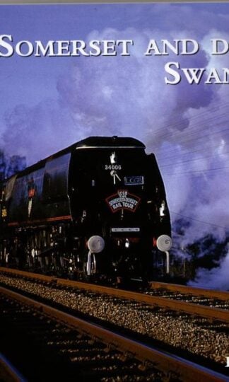 Somerset and Dorset Swansong: Last Days of a Steam Railway : Bob Bunyar