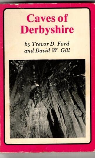 Caves of Derbyshire : Trevor David Ford