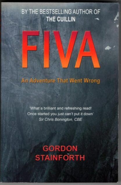Fiva: An Adventure That Went Wrong : Gordon Stainforth
