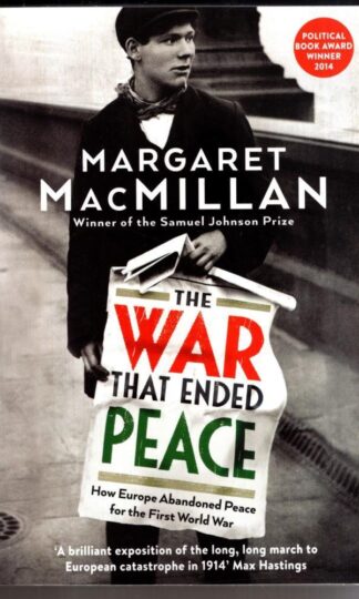 The War that Ended Peace : Professor Margaret MacMillan