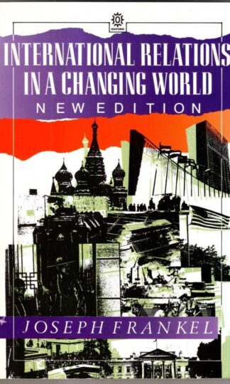 International Relations in a Changing World (OPUS) : Joseph Frankel