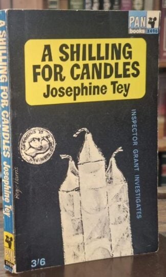 A Shilling For Candles : Josephine Tey