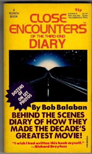 Close Encounters of the Third Kind Diary : Bob Balaban