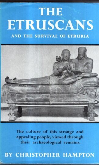The Etruscans and the Survival of Etruria : Christopher Hampton