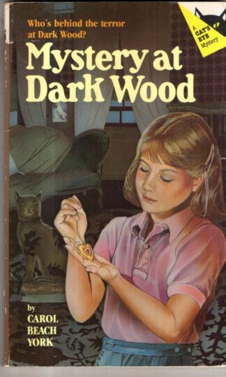 Mystery At Dark Wood : Carol Beach York