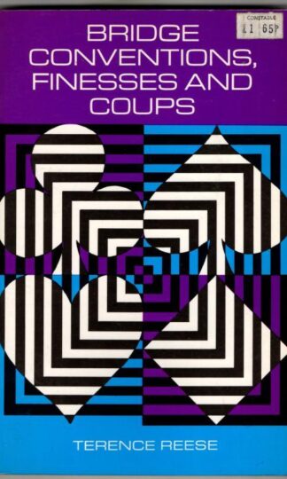 Bridge Conventions, Finesses and Coups : Terence Reese