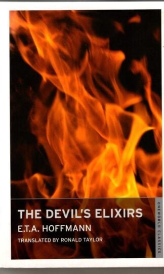 The Devil's Elixirs (Oneworld Classics) : E. T. A. Hoffmann