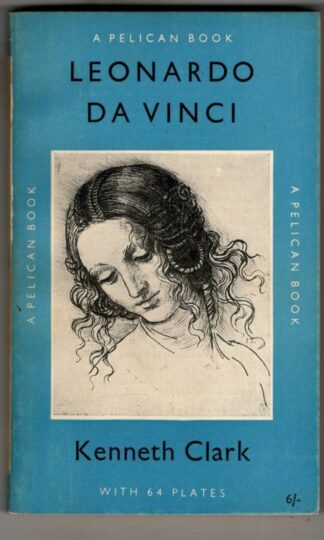 Leonardo da Vinci : Kenneth Clark