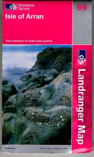 Landranger Sheet 69 Isle of Arran : Ordnance Survey
