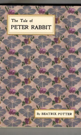 The Tale of Peter Rabbit (National Trust Facsimile) : Beatrix Potter