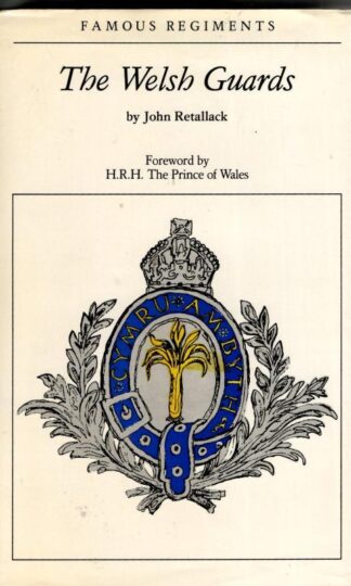 The Welsh Guards : John Retallack
