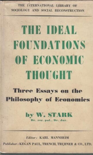 Ideal Foundations of Economic Thought:W Stark