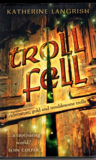 Troll Fell:Katherine Langrish