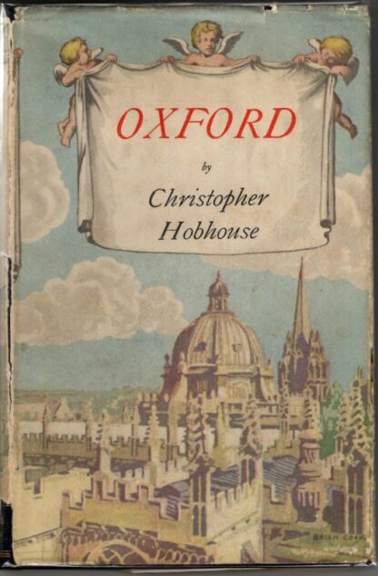 Oxford: As it was and as it is today : Christopher Hobhouse.