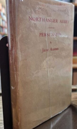 Northanger Abbey And Persuasion. With An Introduction By Austin Dobson : Jane Austen