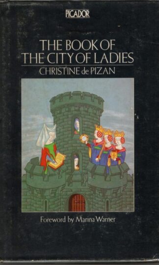 The Book of the City of Ladies : Christine de Pizan