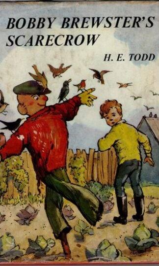 Bobby Brewster's Scarecrow : H.E. Todd