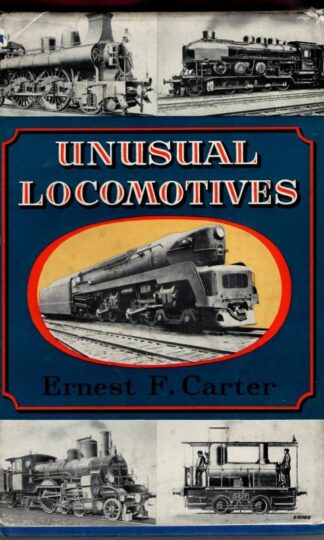 Unusual locomotives : Ernest F. Carter