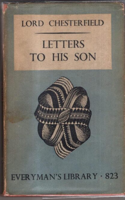 Letters of Lord Chesterfield to His Son : Introduction by R. K. Root