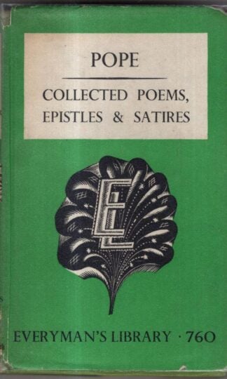 Collected Poems, Epistles & Satires : Alexander Pope