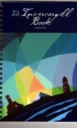 The Invercargill Book:Lynley Dear