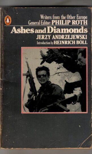 Ashes and Diamonds (Writers from the Other Europe) : Jerzy Andrzejewski