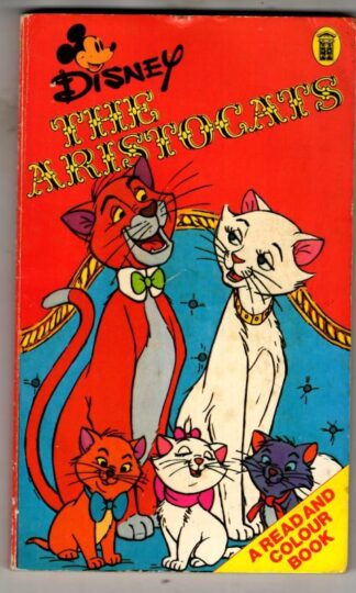 The Aristocats - a read and colour book. : Walt Disney