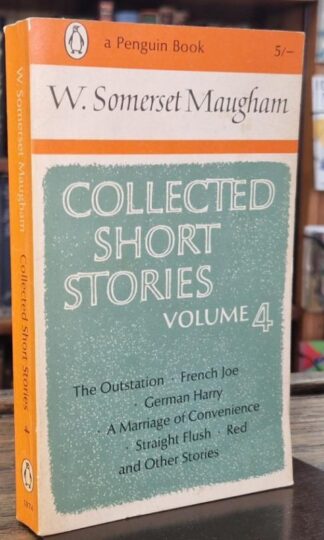 Collected Short Stories: Volume 4 : W. Somerset Maugham
