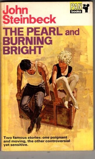 The Pearl and Burning Bright : John Steinbeck